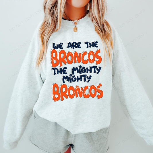 We Are The Broncos DTF Transfer