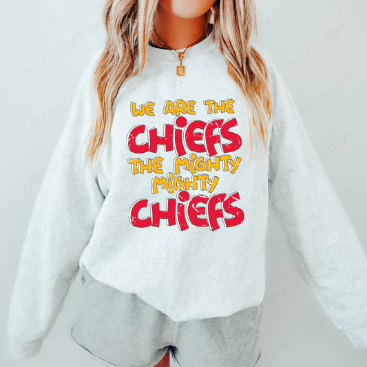 We are the Chiefs DTF Transfer