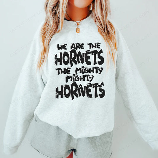 We are the Hornets DTF Transfer