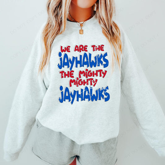 We are the Jayhawks DTF Transfer