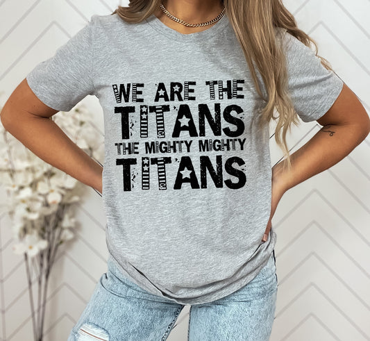 We are the titans DTF Transfer