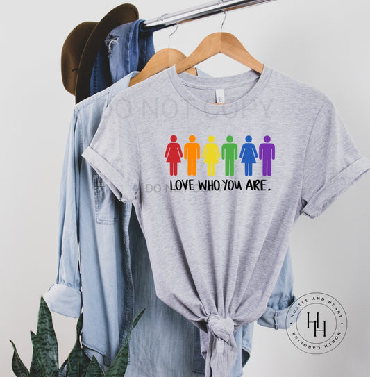 Love Who You Are Equality Rainbow Lgbtq Graphic Tee Dtg