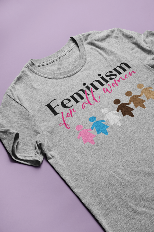 Feminism is for All Women Graphic Tee